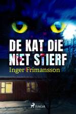 De kat die niet stierf af Inger Frimansson