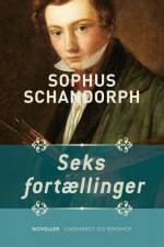 Seks fortællinger af Sophus Schandorph
