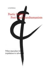 Poetic Parloir Post- and Transhumanism af - le Berthélaine