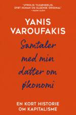 Samtaler med min datter om økonomi af Yanis Varoufakis