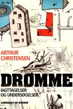 Drømme. Iagttagelser og undersøgelser af Arthur Christensen