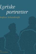 Lyriske portrætter af Sophus Schandorph
