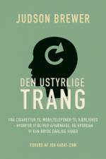 Den ustyrlige trang af Judson Brewer