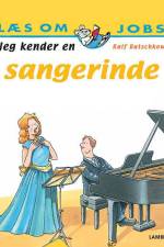 Jeg kender en sangerinde af Ralf Butschkow