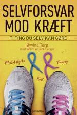 Selvforsvar mod kræft af Øyvind Torp