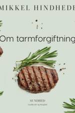 Om tarmforgiftning af Mikkel Hindhede