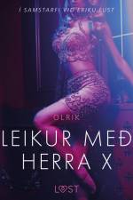 Leikur með herra X - Erótísk smásaga af - Olrik