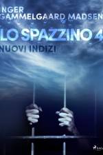 Lo spazzino 4: Nuovi indizi af Inger Gammelgaard Madsen