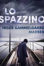 Lo spazzino af Inger Gammelgaard Madsen
