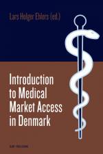 Introduction to Medical Market Access in Denmark af Lars Holger Ehlers