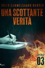 Una scottante verità - Capitolo 3
