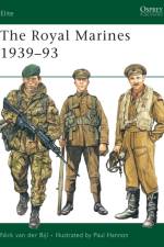 The Royal Marines 1939–93 af Nick van der Bijl