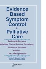 Evidence Based Symptom Control in Palliative Care af Linda S. Tyler