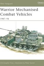 Warrior Mechanised Combat Vehicle 1987–94 af Christopher Foss