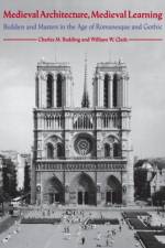 Medieval Architecture, Medieval Learning af Charles M. Radding