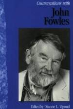 Conversations with John Fowles