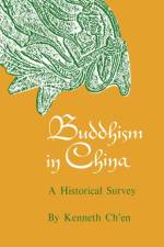 Buddhism in China af Kenneth Kuan Sheng Ch'en