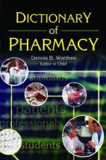 Dictionary of Pharmacy
