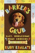 Barker's Grub af Rudy Edalati
