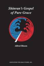 Shinran's Gospel of Pure Grace