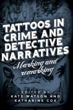 Tattoos in Crime and Detective Narratives