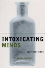 Intoxicating Minds af Ciaran (Professor) Regan