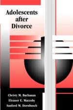 Adolescents after Divorce af Christy M. Buchanan