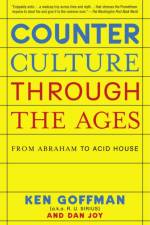 Counterculture Through The Ages af Dan Joy