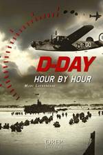 D-Day Hour by Hour af Marc Laurenceau