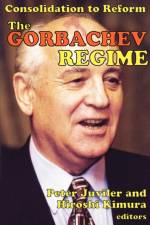 The Gorbachev Regime af Hiroshi Kimura