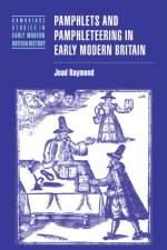 Pamphlets and Pamphleteering in Early Modern Britain af Joad (University of East Anglia) Raymond