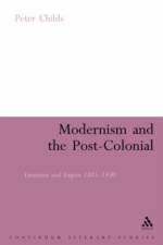 Modernism and the Post-Colonial af Peter (Newman University Childs