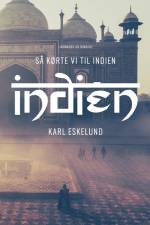 Så kørte vi til Indien af Karl Johannes Eskelund