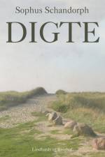 Digte af Sophus Schandorph