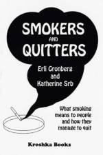 Smokers & Quitters af Erli Gronberg
