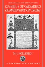 Eusebius of Caesarea's Commentary on Isaiah af Michael J. (Assistant Professor Hollerich