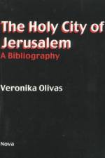 Holy City of Jerusalem af Veronika Olivas