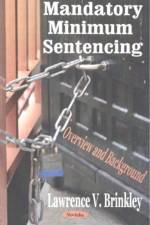 Mandatory Minimum Sentencing