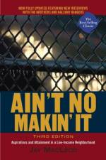 Ain't No Makin' It af Jay MacLeod