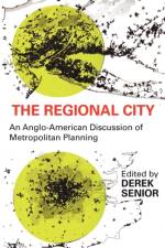 The Regional City af Derek Senior
