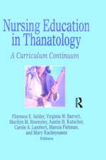 Nursing Education in Thanatology af Florence Selder