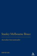 Stanley Melbourne Bruce af Dr David (Deakin University Lee