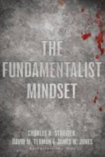 The Fundamentalist Mindset af Charles B. (Professor of history and criminal justice Strozier