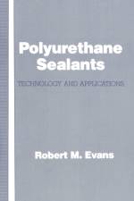 Polyurethane Sealants af Robert M. Evans