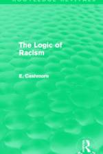 The Logic of Racism (Routledge Revivals) af E. (Ashton University Cashmore