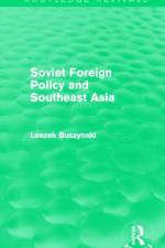 Soviet Foreign Policy and Southeast Asia (Routledge Revivals) af Leszek (National Security College Buszynski