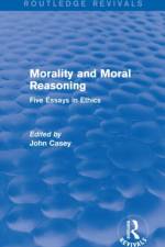 Morality and Moral Reasoning (Routledge Revivals)