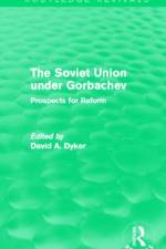 The Soviet Union under Gorbachev (Routledge Revivals) af David A. (University of Sussex Dyker