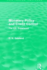 Monetary Policy and Credit Control (Routledge Revivals) af David Gowland