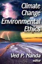 Climate Change and Environmental Ethics af David Shakow